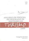 Anuário De Pesquisa Do Programa De Mestrado Em Turismo Anuário De Pesquisa Do Programa De Mestrado Em Turismo
