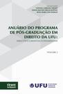 Anuário do Programa de Pós-Graduação em Direito da UFU: direitos e garantias fundamentais Volume 2 - Tirant Lo Blanch Anuário do Programa de Pós-Graduação em Direito da UFU: direitos e garantias fundamentais Volume 2 - Tirant Lo Blanch