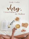 Any, uma leitura de mulher