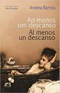 Ao menos um descanso / al menos un descanso - AGE EDITORA