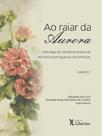 Ao raiar da aurora - vol. 2 Ao raiar da aurora - vol. 2
