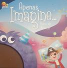 Apenas Imagine... Hora De Brincar - Ruth Marschalek