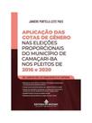 Aplicação das cotas de gênero nas eleições proporcionais do município de camaçari-ba - 2025