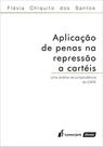 Aplicação de Penas na Repressão a Cartéis - Lumen Juris