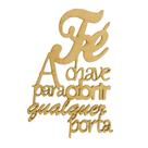 Aplique Frase Fé a Chave Para Abrir Qualquer Porta Decoração 10x6,8 Mdf Madeira Aplique Frase Fé a Chave Para Abrir Qualquer Porta Decoração 10x6,8 Mdf Madeira