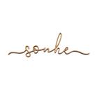 Aplique Mdf Cru Lettering Sonhe C/ 4 Peças Artesanato Decoração