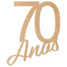 Aplique Placa de Aniversário Comemoração 70 Anos em MDF Cru