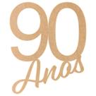 Aplique Placa de Aniversário Comemoração 90 Anos em MDF Cru