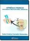 Apneia e Ronco: Tratamento Miofuncional Orofacial Apneia e Ronco: Tratamento Miofuncional Orofacial