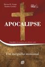 Apocalipse - Comentário Com Perguntas Para Reflexão E Ação