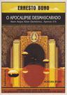 Apocalipse Desmascarado: Nem Anjos, Nem Demônios, Apenas Ets - Mensagem Verdadeira de Jesus