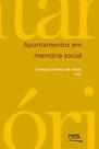 Apontamentos em memória social