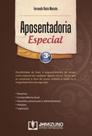 Aposentadoria especial - JH MIZUNO