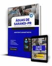 Apostila Águas de Sarandi - PR - Assistente Administrativo Apostila Águas de Sarandi - PR - Assistente Administrativo