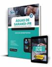 Apostila Águas de Sarandi - PR - Auxiliar Administrativo - Editora Solução Apostila Águas de Sarandi - PR - Auxiliar Administrativo - Editora Solução