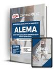 Apostila ALEMA - Assistente Legislativo Administrativo - Agente Legislativo