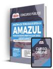 Apostila AMAZUL - Técnico em Desenvolvimento de Tecnologia Nuclear e Defesa - Assistente Administrativo Apostila AMAZUL - Técnico em Desenvolvimento de Tecnologia Nuclear e Defesa - Assistente Administrativo