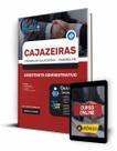 Apostila Câmara de Cajazeiras - PB - Assistente Administrativo - Editora Solução