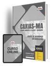 Apostila Câmara de Caxias - MA 2024 - Agente de Segurança do Legislativo