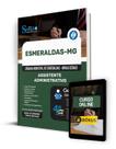 Apostila Câmara de Esmeraldas - MG 2024 - Assistente Administrativo