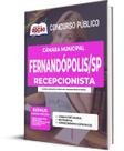 Apostila Câmara de Fernandópolis - SP - Recepcionista - Apostilas Opção