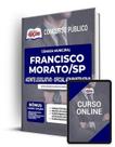 Apostila Câmara de Francisco Morato - SP - Agente Legislativo - Oficial Administrativo - Apostilas Opção