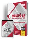 Apostila Câmara de Macapá - AP 2024 - Assistente Adm
