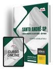 Apostila Câmara de Santo André - SP 2024 Agente Legislativo I