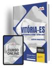 Apostila Câmara de Vitória - ES 2024 - Assistente Administrativo