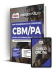Apostila CBM-PA - Curso de Formação de Praças Apostila CBM-PA - Curso de Formação de Praças