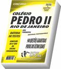Apostila Colégio Pedro II - Admissão ao Ensino Fundamental - Bateria de Testes Apostila Colégio Pedro II - Admissão ao Ensino Fundamental - Bateria de Testes