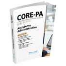 Apostila CORE-PA 2023 - Assistente Administrativo