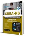 Apostila CREA-RS - Assistente Administrativo Apostila CREA-RS - Assistente Administrativo
