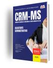 Apostila CRM-MS - Assistente Administrativo