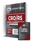 Apostila CRO-RS - Agente Administrativo Apostila CRO-RS - Agente Administrativo