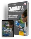 Apostila EMBRAPA 2024 - Comum - Pesquisador - Ciências Biológicas - Área 4 - Apostilas Opção