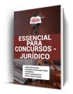 Apostila Essencial para Concursos Jurídicos Apostila Essencial para Concursos Jurídicos