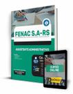 Apostila FENAC-RS - Assistente Administrativo - Editora Solução