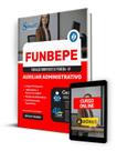 Apostila FUNBEPE 2024 - Auxiliar Administrativo