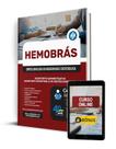 Apostila Hemobrás 2024 - Assistente Administrativo - Assistente Industrial e de Gestão Corporativa