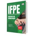 Apostila IFPE - Assistente em Administração