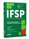 Apostila IFSP - Técnico Administrativo - Assistente em Administração