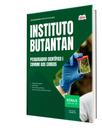 Apostila Instituto Butantan - Pesquisador Científico I - Comum aos Cargos