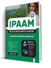 Apostila IPAAM - Assistente Ambiental Apostila IPAAM - Assistente Ambiental