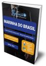 Apostila Marinha do Brasil - Corpo Auxiliar de Praças (CAP) - Técnico em Administração Apostila Marinha do Brasil - Corpo Auxiliar de Praças (CAP) - Técnico em Administração