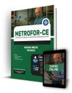 Apostila METROFOR-CE - Ensino Médio/Técnico Apostila METROFOR-CE - Ensino Médio/Técnico