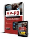 Apostila MP-PB - Comum Analista Ministerial: Analista de Sistemas - Administrador de Banco de Dados, Analista de Sistemas - Desenvolvedor, Assiste...