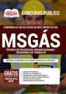 Apostila MSGAS- Técnico de Processos Organizacionais Segurança do Trabalho Apostila MSGAS- Técnico de Processos Organizacionais Segurança do Trabalho