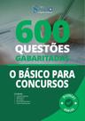 Apostila O Básico para Concursos - Praticando - 600 Questões Gabaritadas