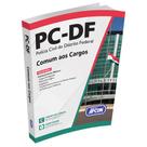 Apostila PC-DF 2024 - Comum aos Cargos